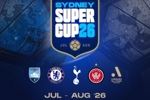 切爾西官方：男足和女足將在明夏參加悉尼超級(jí)杯，對(duì)陣熱刺等隊(duì)